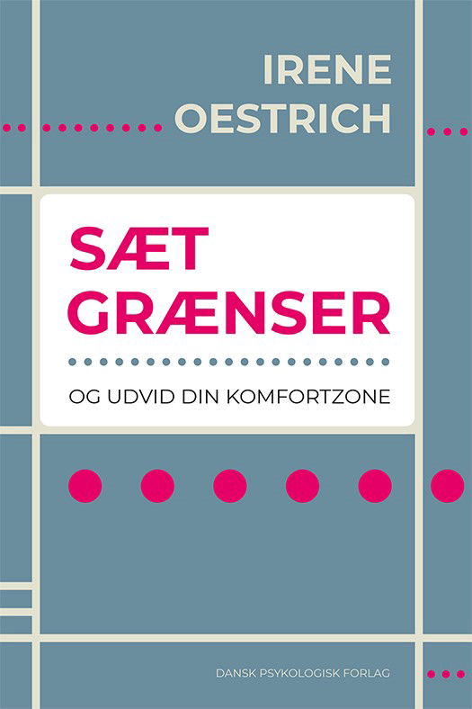 Cover for Irene Oestrich · Sæt grænser (Sewn Spine Book) [1.º edición] (2020)