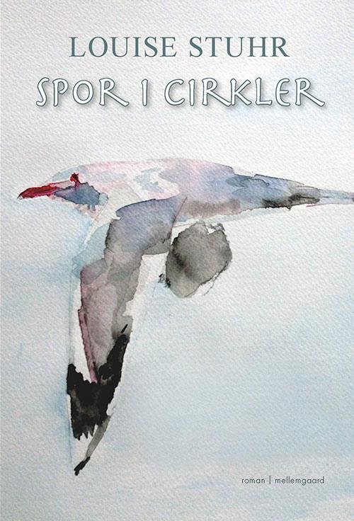 Cover for Louise Stuhr · Spor i cirkler (Bok) [1:a utgåva] (2016)