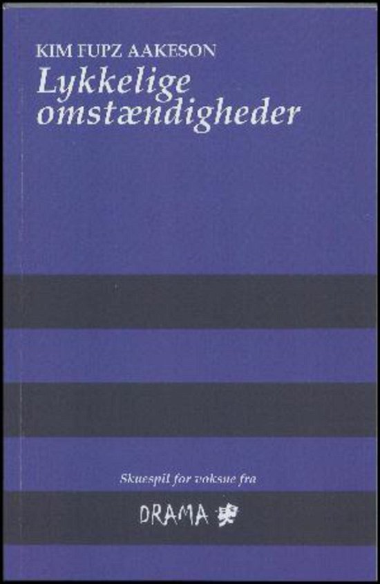 Cover for Kim Fupz Aakeson · Lykkelige omstændigheder (Book) [0. Painos] (2014)