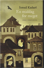 Cover for Ismail Kadaré · En middag for meget (Sewn Spine Book) [1st edition] (2012)