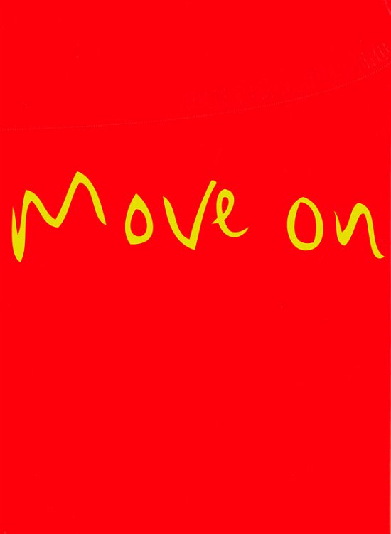 Cover for Julie Edel Hardenberg · Move on (Sewn Spine Book) [1st edition] (2008)