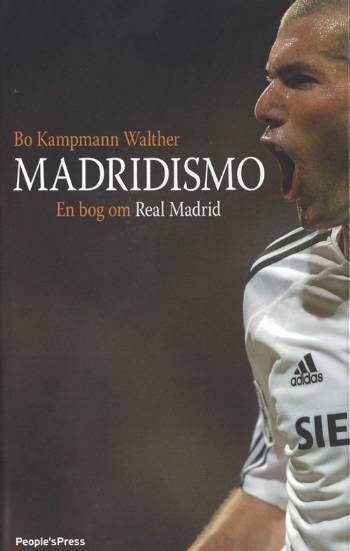 Cover for Bo Kampmann Walther · Madridismo (Heftet bok) [1. utgave] (2006)