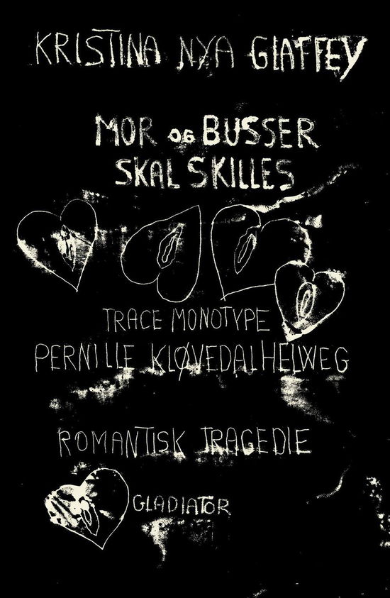 Cover for Kristina Nya Glaffey · Mor og Busser skal skilles (Gebundenes Buch) [1. Ausgabe] (2016)