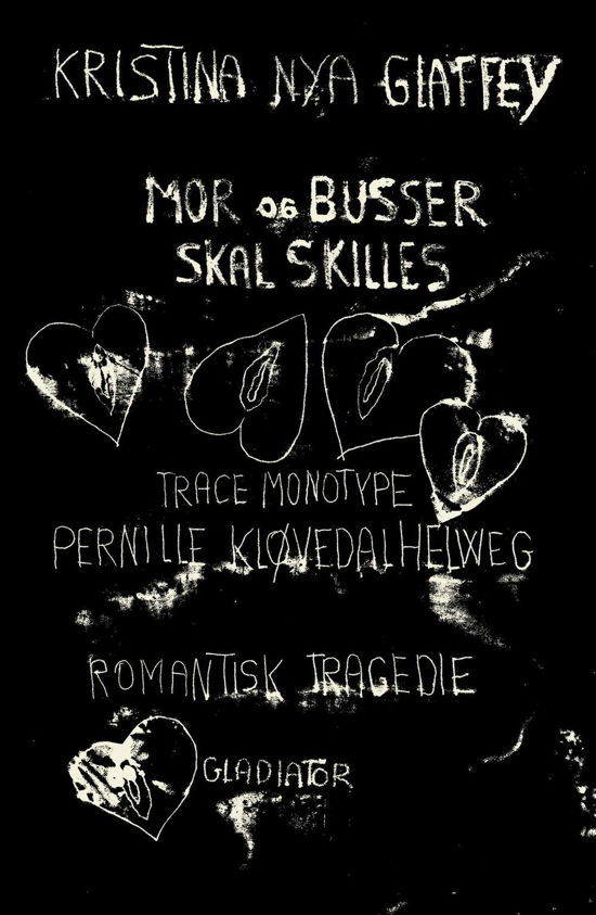 Cover for Kristina Nya Glaffey · Mor og Busser skal skilles (Hardcover Book) [1st edition] (2016)
