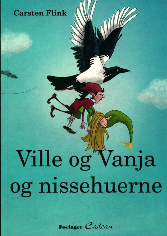 Cover for Carsten Flink · Ville og Vanja og nissehuerne (Sewn Spine Book) [1.º edición] (2016)