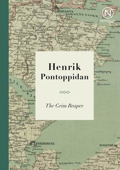 Cover for Henrik Pontoppidan · The Grim Reaper (Book) (2022)