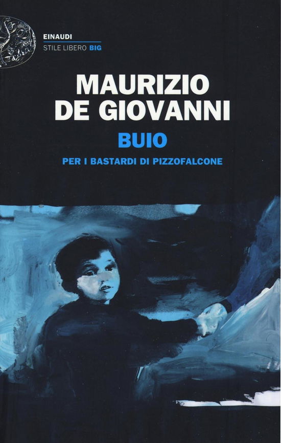 Cover for Maurizio De Giovanni · Buio Per I Bastardi Di Pizzofalcone (Book) (2016)