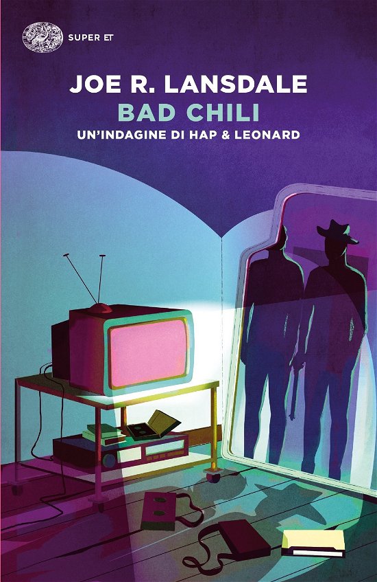Cover for Joe R. Lansdale · Bad Chili. Un'indagine Di Hap &amp; Leonard (Book)