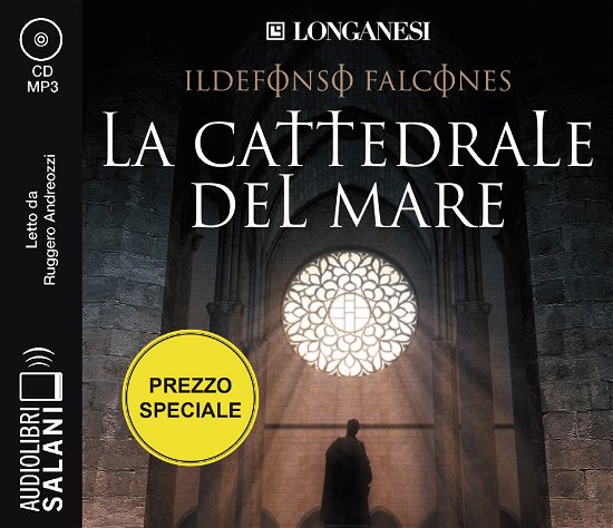 Cover for Ildefonso Falcones · La Cattedrale Del Mare Letto Da Ruggero Andreozzi. Audiolibro. 2 CD Audio Formato MP3 (CD)