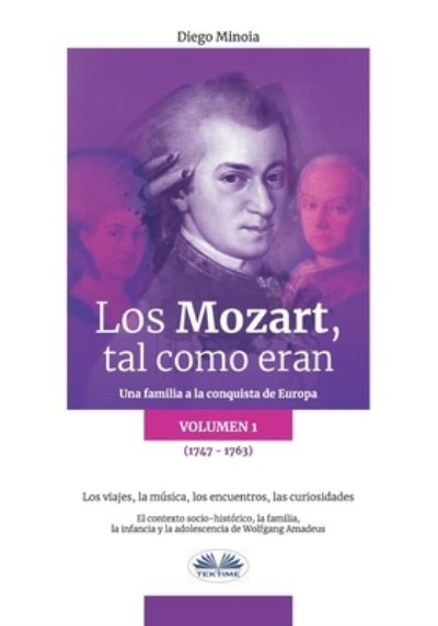 Cover for Diego Minoia · Los Mozart, tal como eran (Volumen 1) (Paperback Book) (2021)