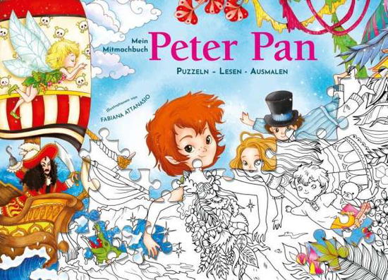 Cover for Fabiana Attanasio · Mein Mitmachbuch: Peter Pan (Buch)