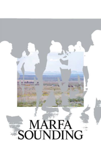 Cover for Ida Soulard · Marfa Sounding (Paperback Book) (2021)