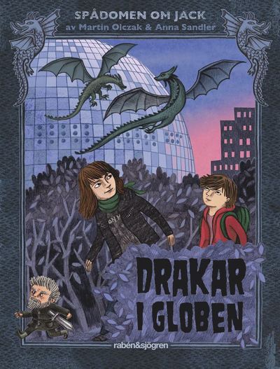 Cover for Martin Olczak · Spådomen om Jack: Drakar i Globen (ePUB) (2013)