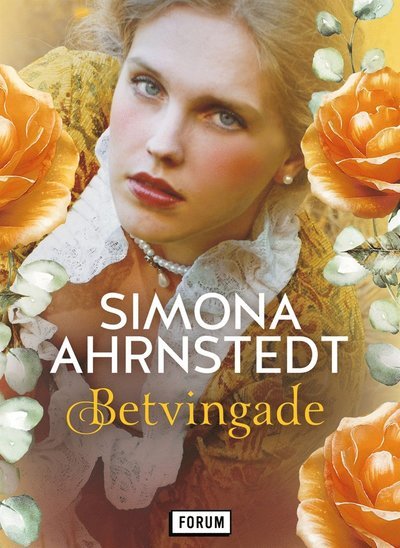 Cover for Simona Ahrnstedt · Slottet Wadenstierna: Betvingade (ePUB) (2020)