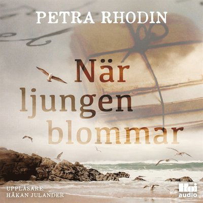 Cover for Petra Rhodin · När ljungen blommar (Audiobook (MP3)) (2019)