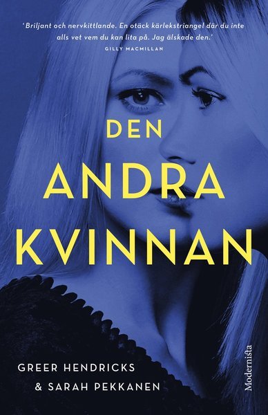 Cover for Sarah Pekkanen · Den andra kvinnan (Inbunden Bok) (2018)