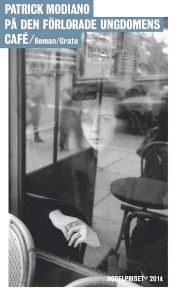 Cover for Patrick Modiano · På den förlorade ungdomens café (Book) (2015)