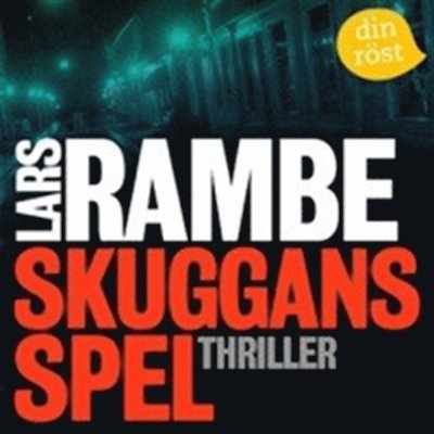 Cover for Lars Rambe · Skuggans spel (Audiobook (MP3)) (2014)