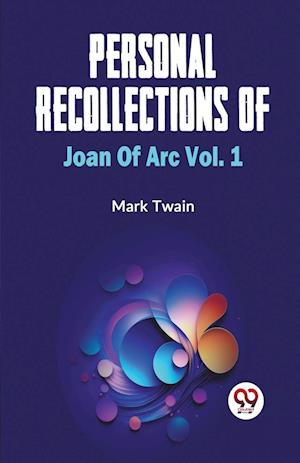 Cover for Mark Twain · Personal Recollections of Joan of ARC (Paperback Book) (2023)