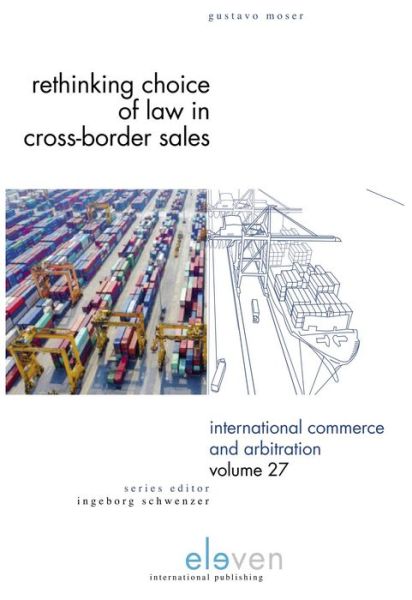 Cover for Gustavo Moser · Rethinking Choice of Law in Cross-Border Sales (Hardcover Book) (2018)