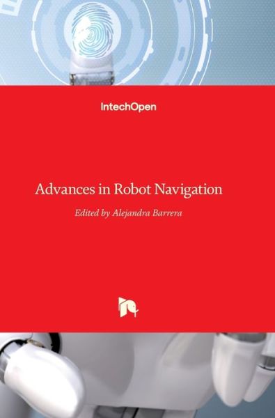 Cover for Alejandra Barrera · Advances in Robot Navigation (Hardcover Book) (2011)