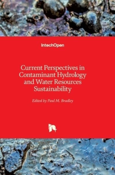 Cover for Paul Bradley · Current Perspectives in Contaminant Hydrology and Water Resources Sustainability (Hardcover Book) (2013)