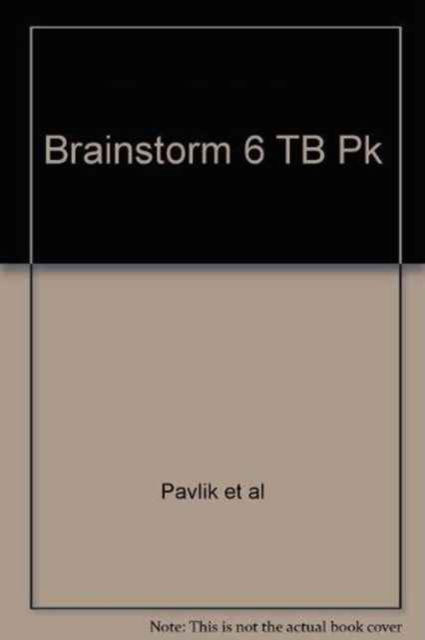 Brainstorm 6 Teacher's Book Pack - Cheryl Pavlik - Books - Macmillan de Mexico - 9789706505460 - May 31, 2006