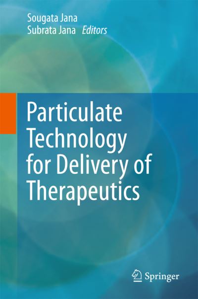 Cover for Particulate Technology for Delivery of Therapeutics (Hardcover Book) [1st ed. 2017 edition] (2017)