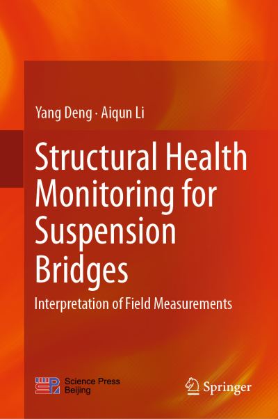 Structural Health Monitoring for Suspension Bridges - Deng - Books - Springer Verlag, Singapore - 9789811333460 - January 7, 2019