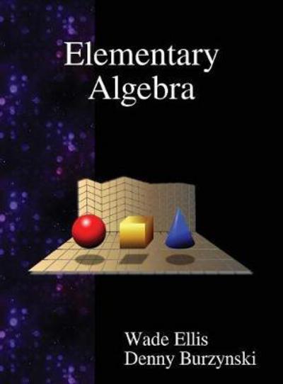 Cover for Wade Ellis · Elementary Algebra (Hardcover Book) (2018)