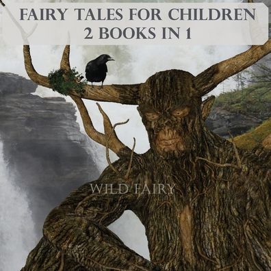 Cover for Wild Fairy · Fairy Tales For Children (Paperback Book) (2021)