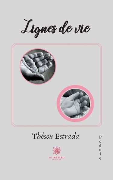 Cover for Thesou Estrada · Lignes de vie (Taschenbuch) (2020)