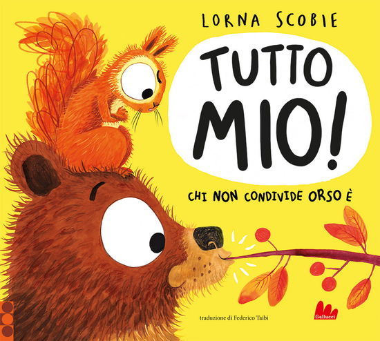 Tutto Mio! Ediz. A Colori - Lorna Scobie - Books -  - 9791222101460 - 