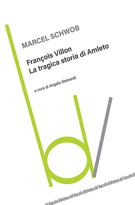 Cover for Marcel Schwob · Francois Villon-La Tragica Storia Di Amleto (Buch)