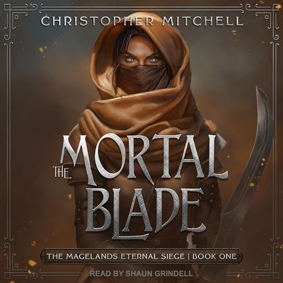 The Mortal Blade - Christopher Mitchell - Musiikki - Tantor Audio - 9798200168460 - tiistai 6. huhtikuuta 2021