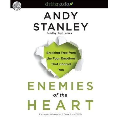 Enemies of the Heart - Andy Stanley - Music - Christianaudio - 9798200506460 - June 21, 2011