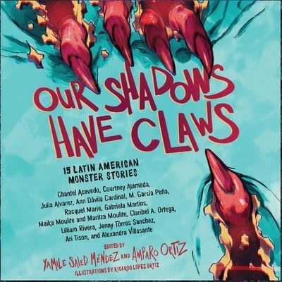 Cover for Yamile Saied Mendez · Our Shadows Have Claws (CD) (2022)