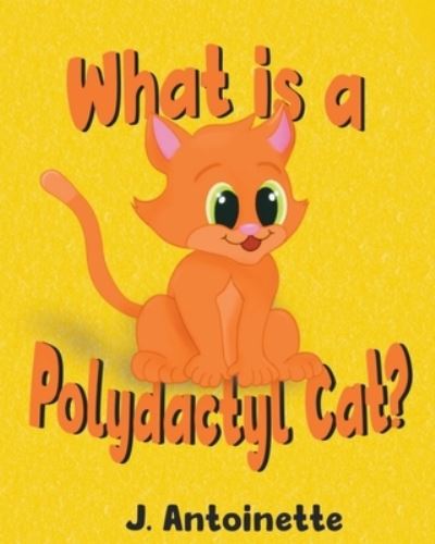 Cover for Minard · What Is a Polydactyl Cat? (Book) (2023)