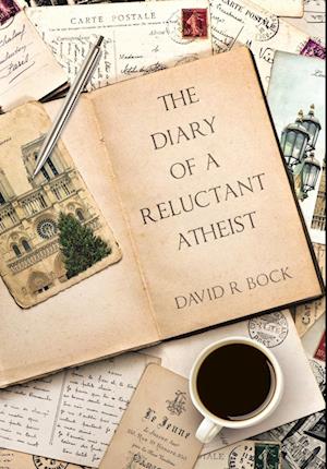 Cover for David R. Bock · Diary of a Reluctant Atheist (Book) (2023)