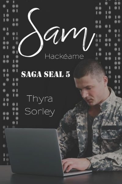 Cover for Thyra Sorley · Sam, hackeame: Saga Seal 5 - Saga Seal (Paperback Bog) (2021)