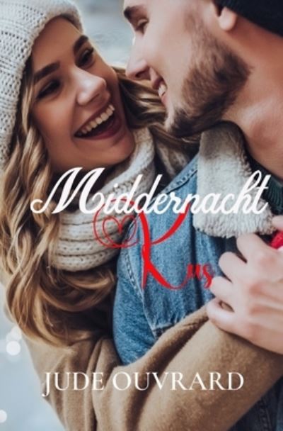 Cover for Jude Ouvrard · Middernacht Kus - Midnight Kiss (Paperback Book) (2021)