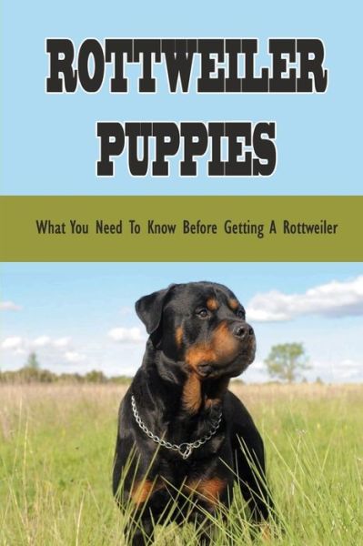 Cover for Leesa Kreb · Rottweiler Puppies (Paperback Book) (2021)