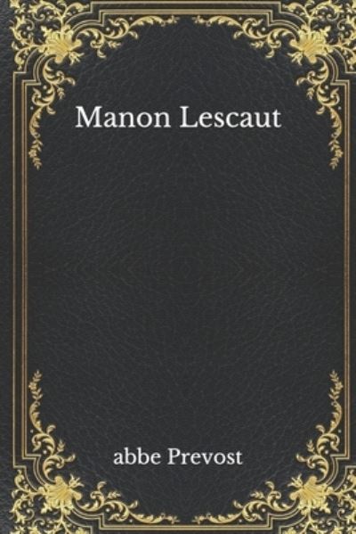 Cover for Abbe Prevost · Manon Lescaut (Paperback Book) (2020)