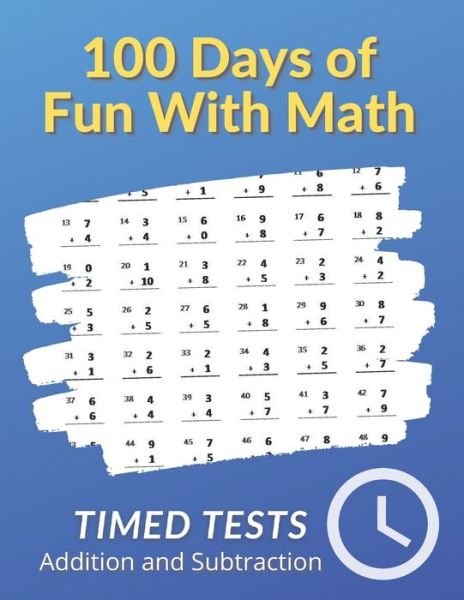 100 Days of Fun With Math - Mad Math Books - Böcker - Independently Published - 9798596207460 - 17 januari 2021