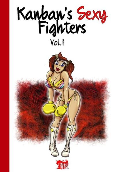 Cover for Kanban Studio · Kanban's Sexy Fighters - vol. 1 (Paperback Book) (2020)