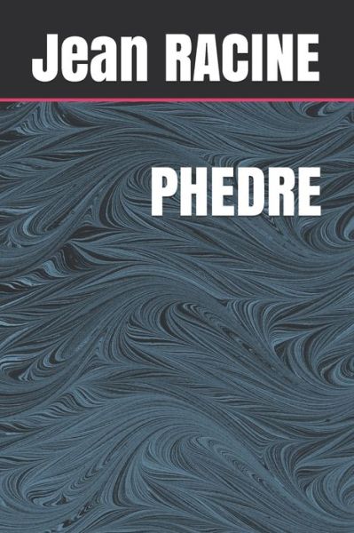 Cover for Jean Racine · Phedre (Paperback Book) (2020)