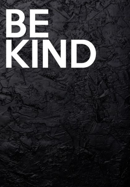 Cover for B O'Connor Designs · Be Kind (Paperback Book) (2020)