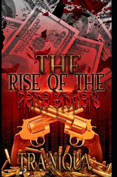 Cover for Tra' Niqua · The Rise Of The Pierce Brothers (Paperback Bog) (2020)