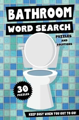 Cover for Panda Publishing · Bathroom Word Search Puzzles and Solutions - Keep Busy When You Got To Go! (Pocketbok) (2020)