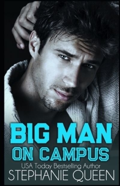 Cover for Stephanie Queen · Big Man on Campus (Paperback Bog) (2021)